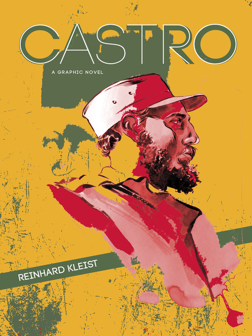 Title details for Castro by Reinhard Kleist - Available